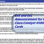 EoS and EoL Announcement for the Cisco Catalyst 4500E Line Cards