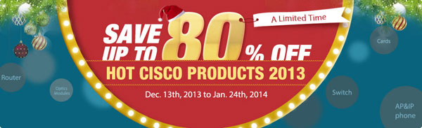 Big Sale Days of the Year, Hot Cisco Products 2013