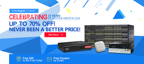 Router-switch.com’s 15th Anniversary Sale