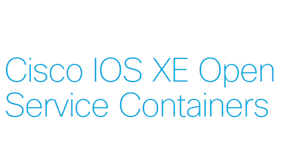 Introducing the Cisco IOS XE Open Service Containers