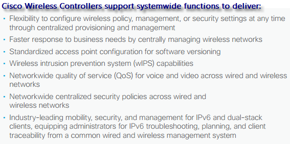 Cisco Wireless Controllers support systemwide functions